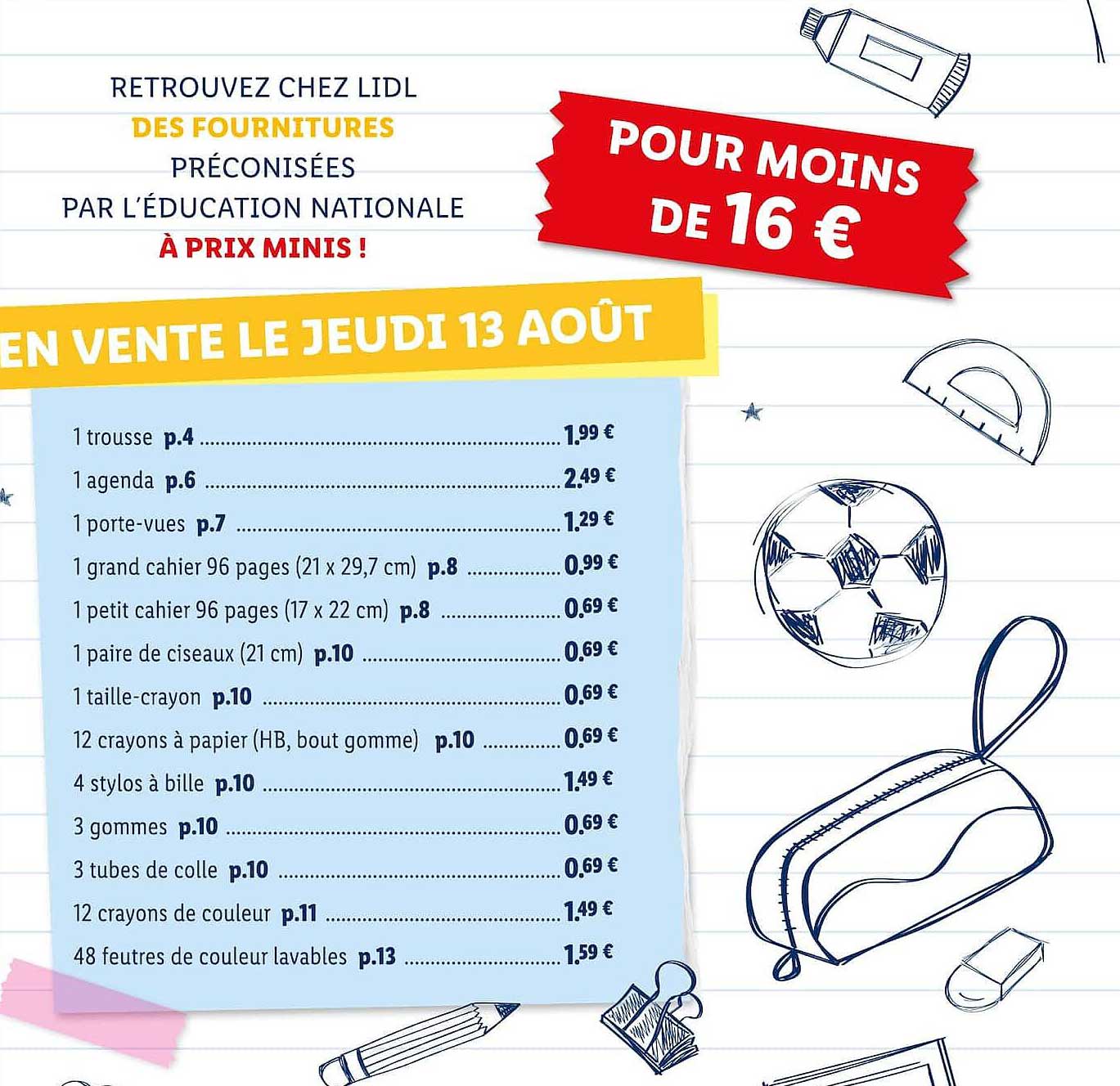 Des fournitures préconisées