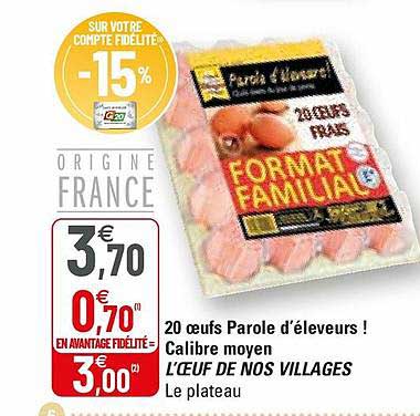 20 oeufs parole d'éleveurs ! calibre moyen l'œuf de nos villages