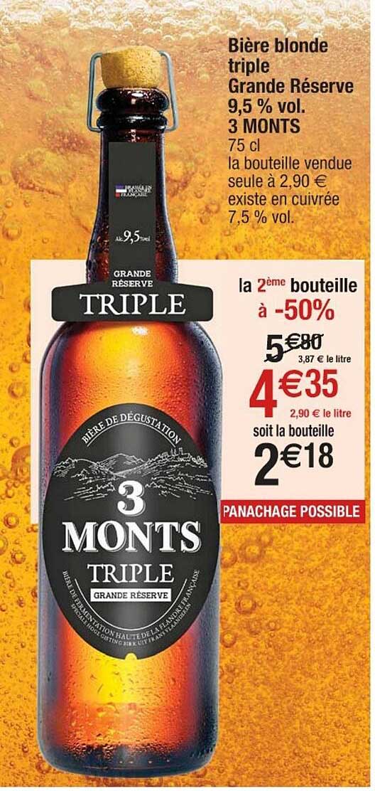 bière blonde triple grande réserve 9.5% vol. 3 monts la 2ème bouteille à 50%