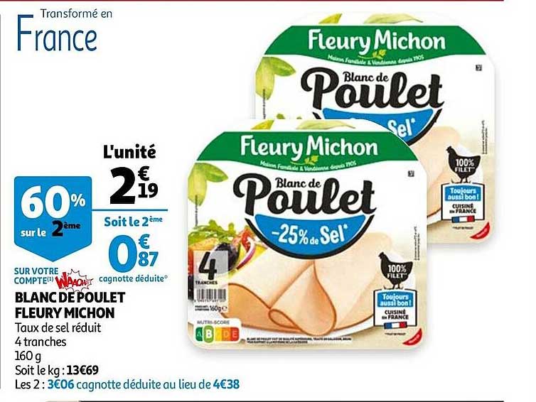blanc de poulet fleury michon 60% sur le 2ème