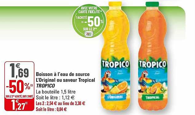 boisson à l'eau de source l'original ou saveur tropical tropico