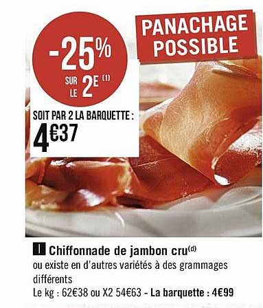 Chiffonnade De Jambon Cru -25%% Sur Le 2e