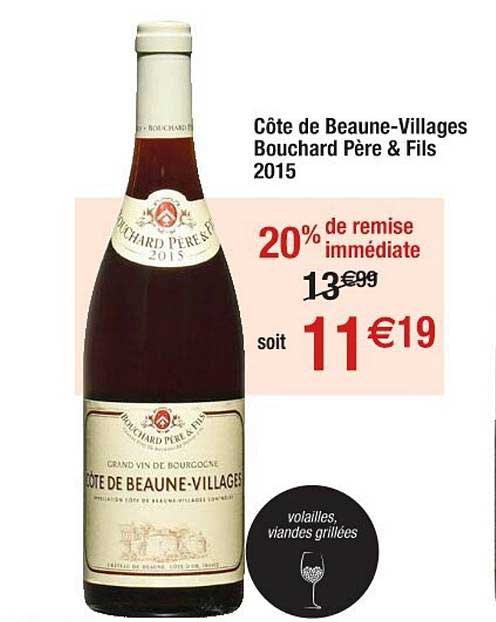 côte de beaune-villages bouchard père & fils 2015