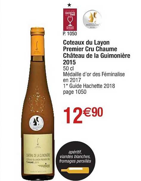 côteaux du layon premier cru chaume château de la guimonière 2015