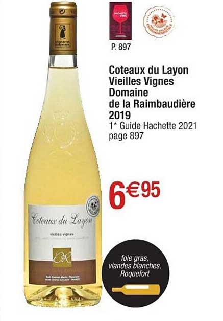 côteaux du layon vieilles vignes domaine de la raimbaudière 2019