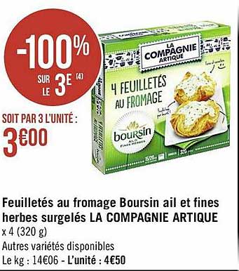 feuilletés au fromage boursin ail et finles herbes surgelés la compagnie artique -100% sur le 3e