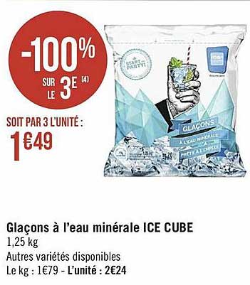 glaçons à l'eau minérale ice cube -100% sur le 3e
