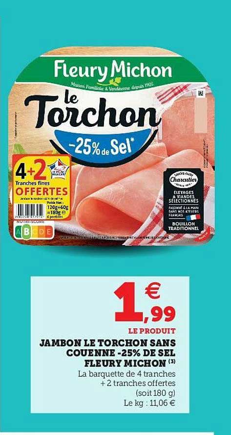 jambon le torchon sans couenne -25% de sel fleury michon