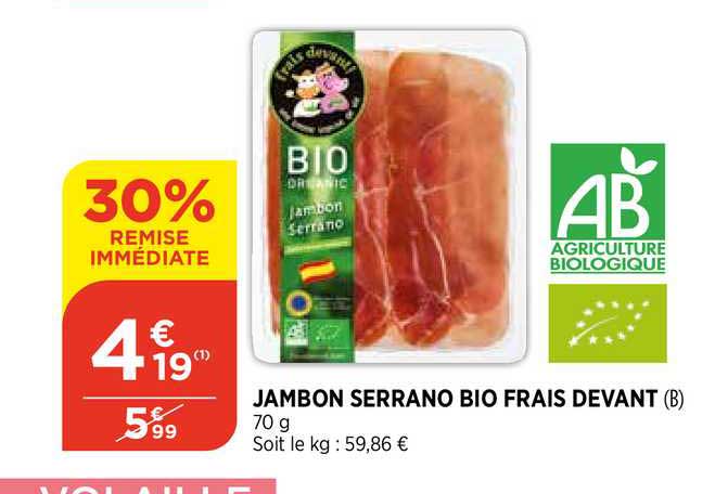 jambon serrano bio frais devant