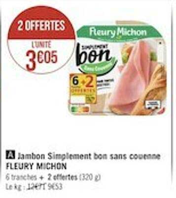 jambon simplement bon sans couenne fleury michon