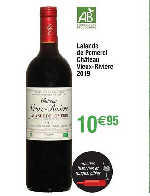 Lalande De Pomerol Château Vieux-rivière 2019