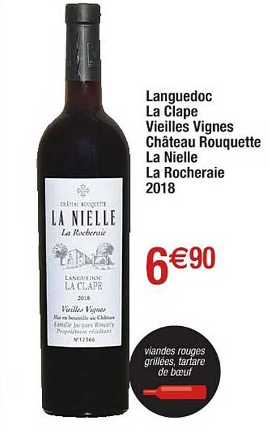 languedoc la clape vieilles vignes château rouquette la nielle la rocheraie 2018