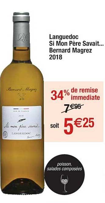 languedoc si mon père savait... bernard magrez 2018