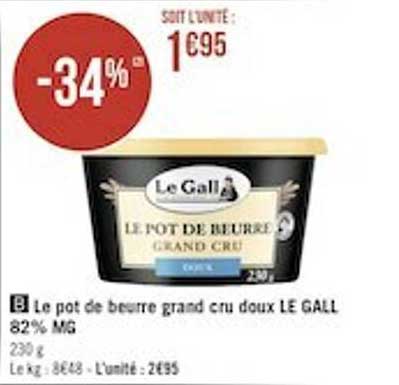 le pot de beurre grand cru doux le gall 82% m.g.