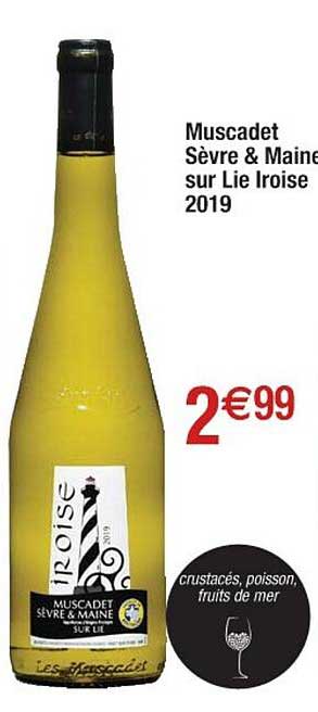 muscadet sèvre & maine sur lie iroise 2019