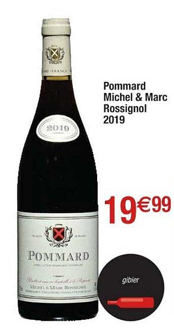 pommard michel & marc rossignol 2019