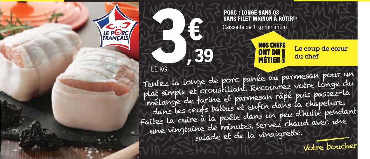 Porc : Longe Sans Os Sans Filet Mignon à Rôtir