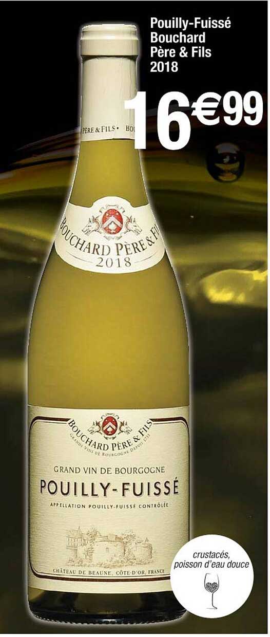 pouilly-fuissé bouchard père & fils 2018