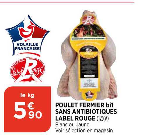 poulet fermier bi1 sans antibiotiques label rouge