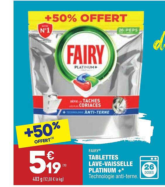 tablettes lave-vaisselle platinum + fairy