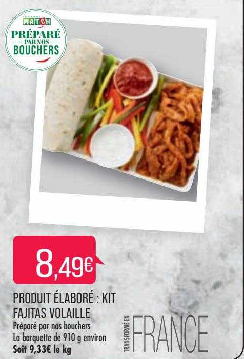 produit élaboré : kit fajitas volaille