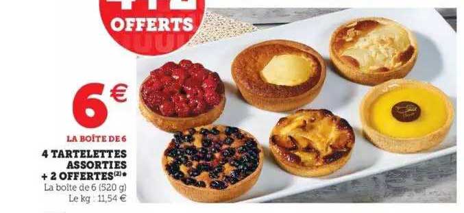 4 tartelettes assorties + 2 offertes