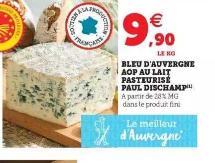 bleu d'auvergne aop au lait pasteurisé paul dischamp