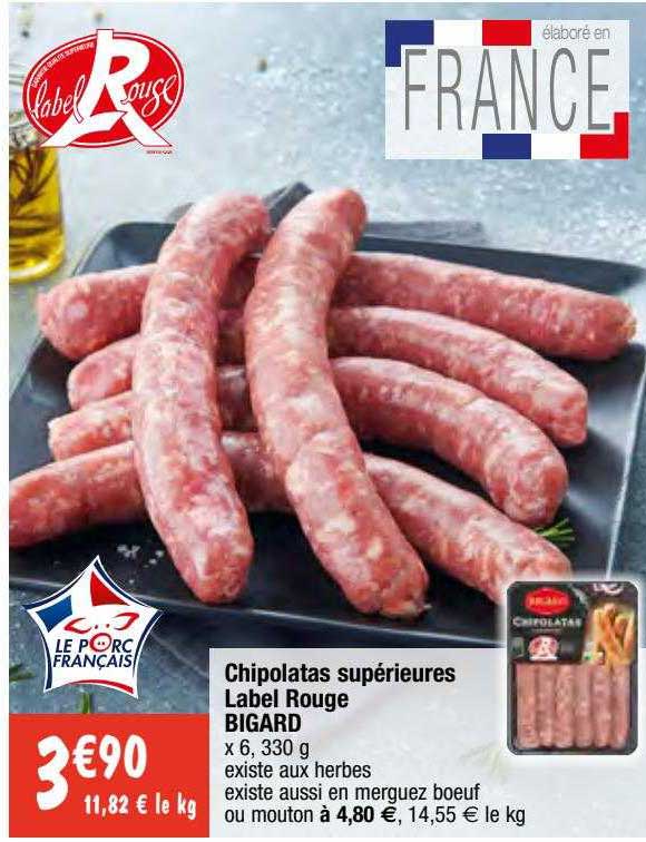 Chipolatas Supérieures Label Rouge Bigard