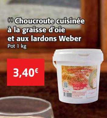 choucroute cuisinée à la graisse d'oie et aux lardons weber