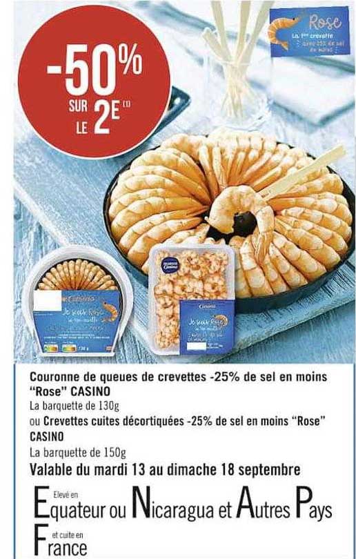 couronne de queues de crevettes -25% de sel en moins "rose" casino ou crevettes cuites décortiquées -25% de sel en moins "rose" casino