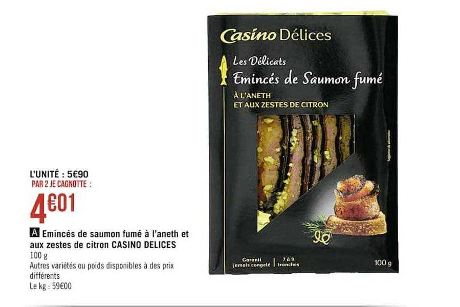 émincés de saumon fumé à l'aneth et aux zestes de citron casino délices