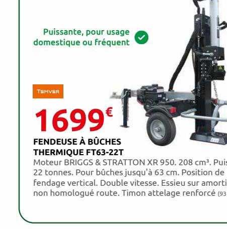 fendeuse à bûches thermique ft63-22t temver