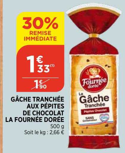 gâche tranchée aux pépites de chocolat la fournée dorée