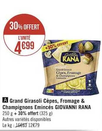 grand girasoli cèpes, fromage & champignons émincés giovanni rana