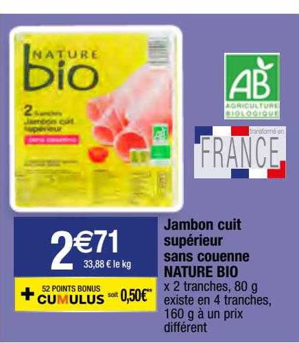Jambon Cuit Supérieur Sans Couenne Nature Bio