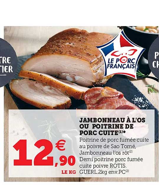 Jambonneau à L'os Ou Poitrine De Porc Cuite