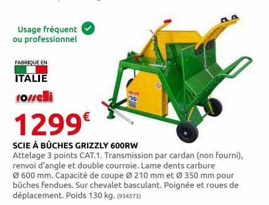scie à bûches grizzly 600rw rosselli