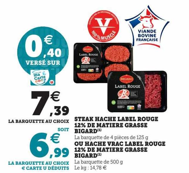 steak haché label rouge 12% de matière grasse bigard ou haché vrac label rouge 12% de matière grasse bigard