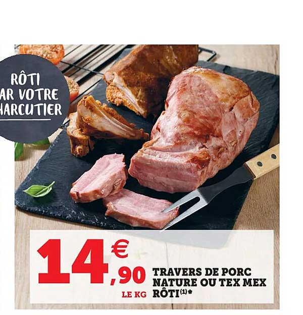 travers de porc nature ou tex mex rôti