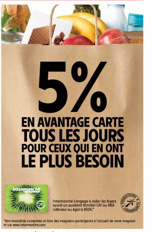 5% en avantage carte tous les jours pour ceux qui en ont le plus besoin