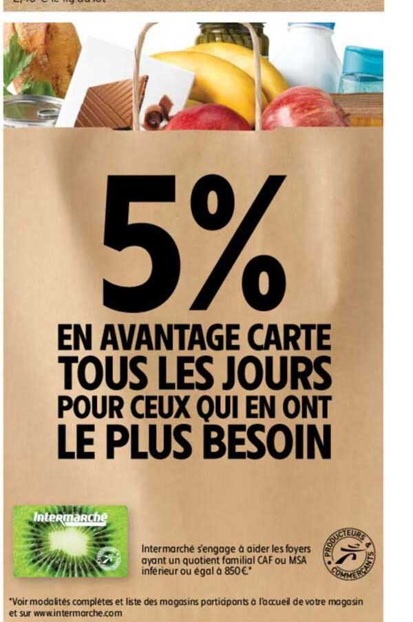 5% en avantage carte tous les jours pour ceux qui en ont le plus besoin