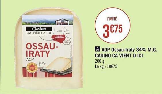 aop ossau-Iraty 34% m.g. casino ça vient d'ici