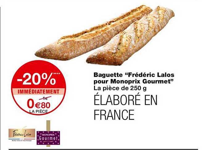 baguette "frédéric lalos pour monoprix gourmet"