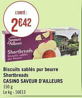 biscuits sablés pur beurre shortbreads casino saveurs d'ailleurs