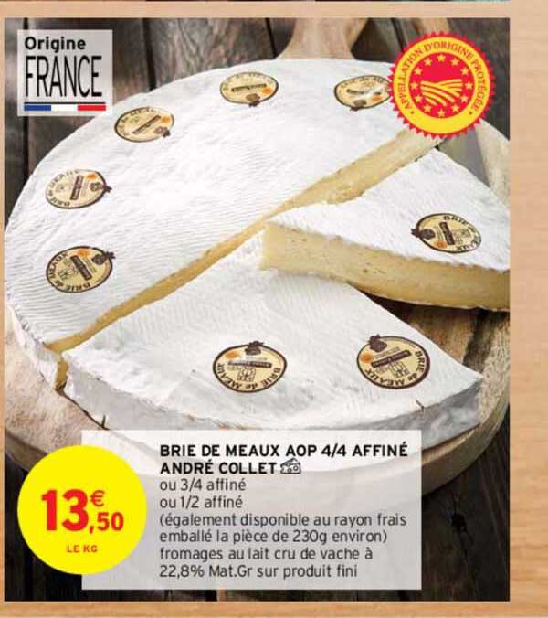 brie de meaux aop 4/4 affiné andré collet