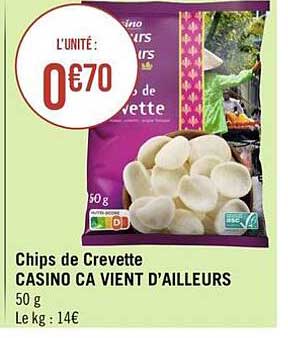 chips de crevette casino saveurs d'ailleurs