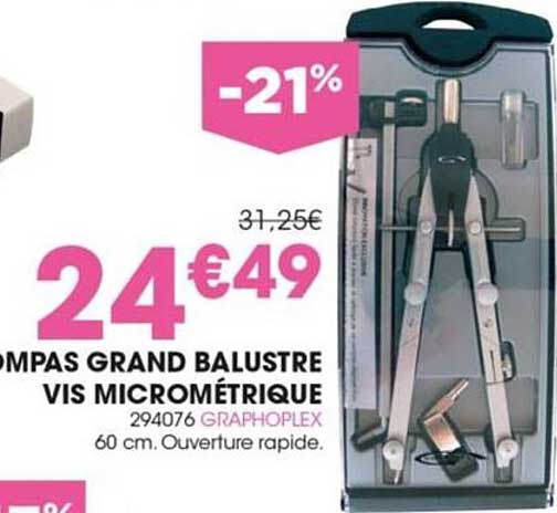 compas grand balustre vis micrométrique graphoplex