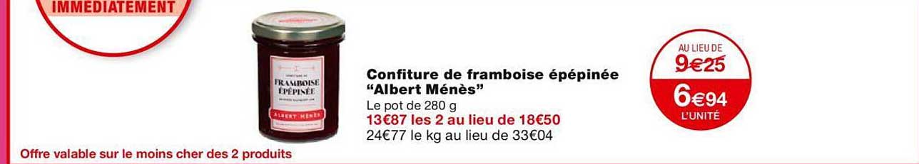 confiture de framboise épépinée "albert ménès"