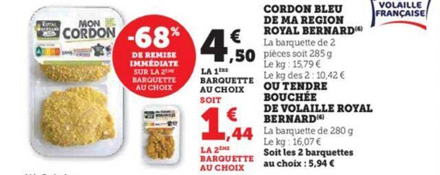 cordon bleu de ma région royal bernard ou tendre bouchée de volaille royal bernard