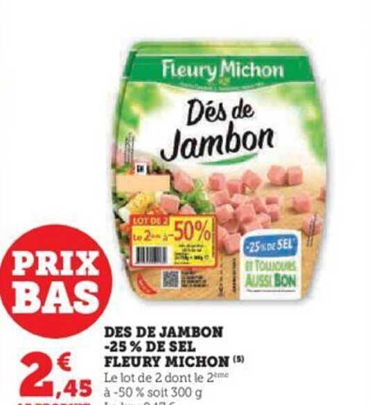 dés de jambon -25% de sel fleury michon